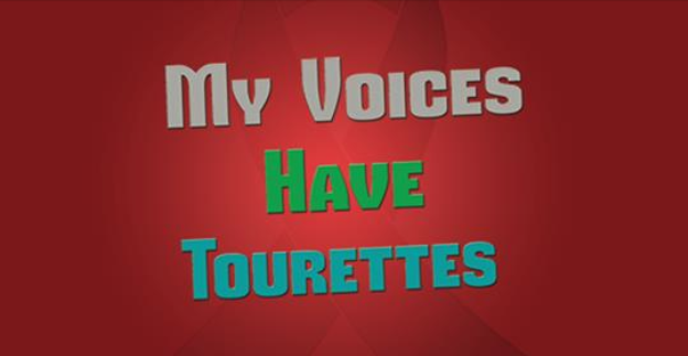 My Voices Have Tourettes