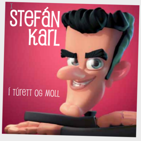 Stefán Karl - Í Tourette og moll