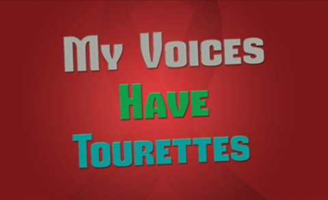 My Voices Have Tourettes